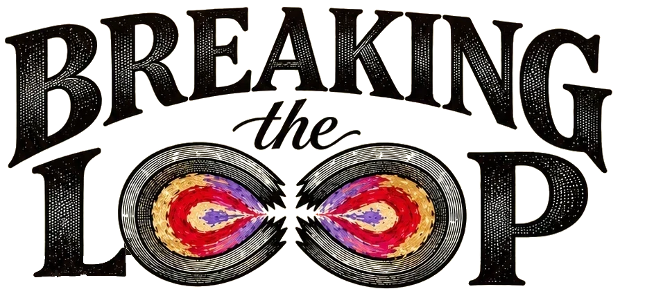 Breaking the Loop